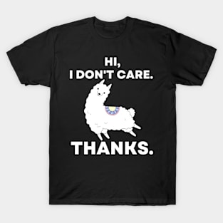 Hi, I Don't Care. Thanks. Sarcastic Funny Llama T-Shirt